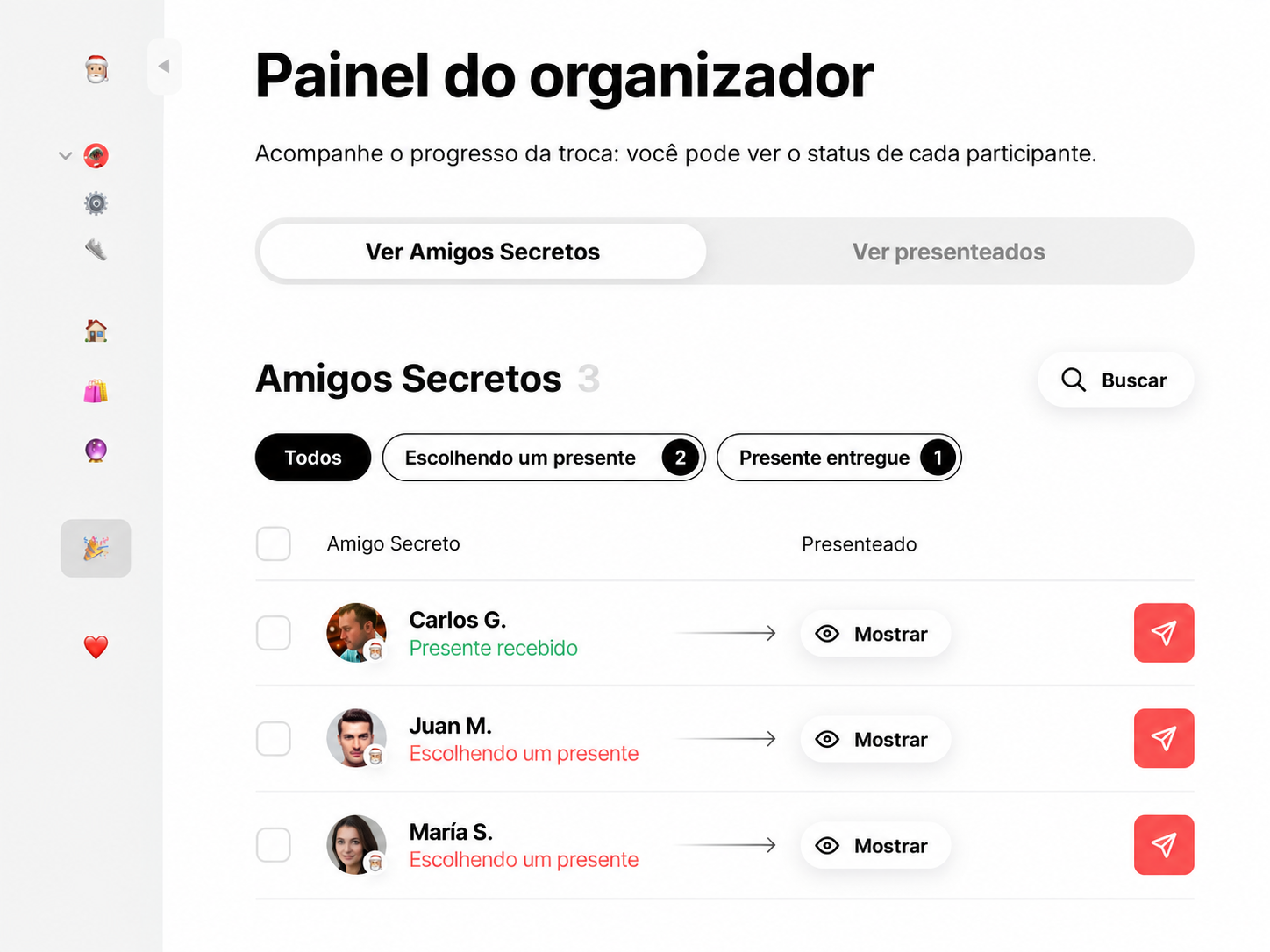 A pessoa organizadora confere quem viu o resultado e comprou um presente